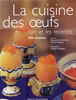 La cuisine des Oeufs - Editions Ouest-France